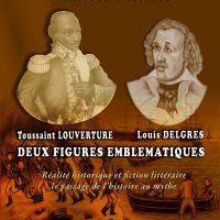 Louis DELGRES et Toussaint LOUVERTURE