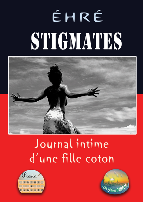 STIGMATES - Journal intime d'une fille coton - Editions Nestor